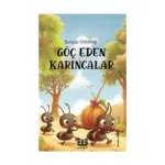 Göç Eden Karıncalar