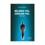 Bilinen Yol Gidilen Yol