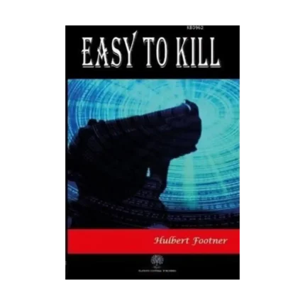 Easy to Kill