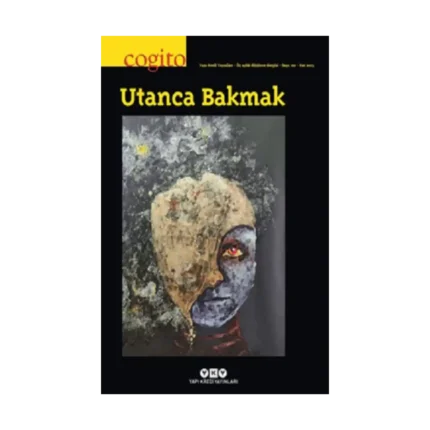 Cogito 110 : Utanca Bakmak
