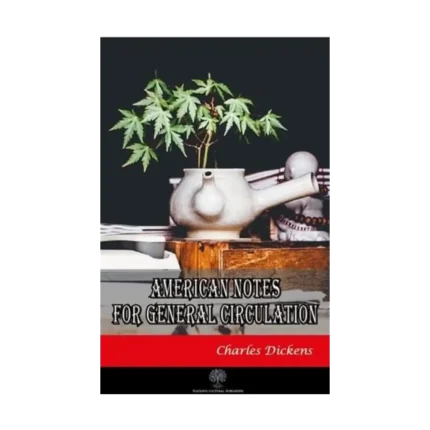 American Notes for General Circulation