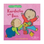 Kardeşim ve Ben – Hayati Öğreniyorum