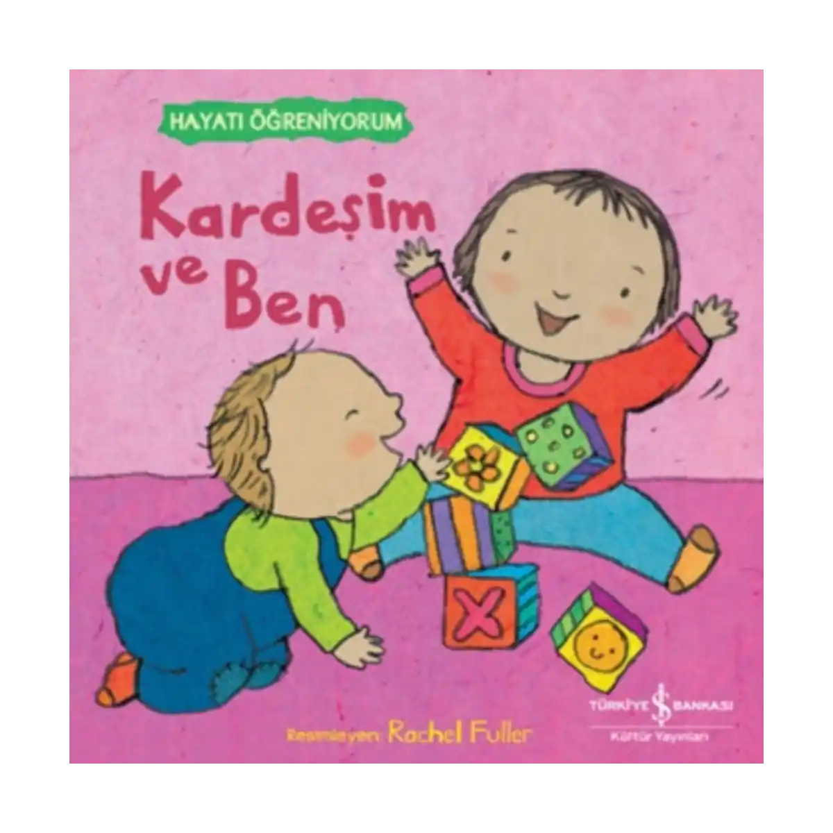 7f4f9-kardesim-ve-ben-hayati-ogreniyorum-1-1.webp Kardeşim ve Ben – Hayati Öğreniyorum - Görsel 1