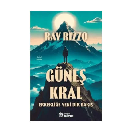 Güneş Kral - Erkekliğe Yeni Bir Bakış