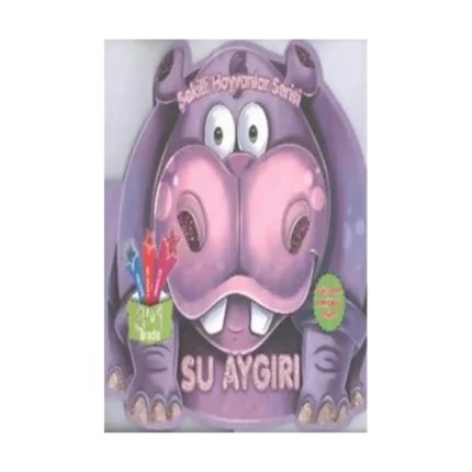 Şekilli Hayvanlar Serisi: Su Aygırı