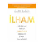İlham: Heyecan Verici Teknoloji Ürünleri Nasıl Yaratılır?