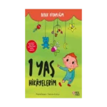 1 Yaş Hikayelerim (Süngerli Sert Kapak)