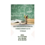 Öğretmenlerin Eğitim ve Öğretim Etkinliklerindeki Algı ve Tutumları