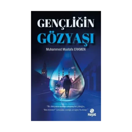 Gençliğin Gözyaşı