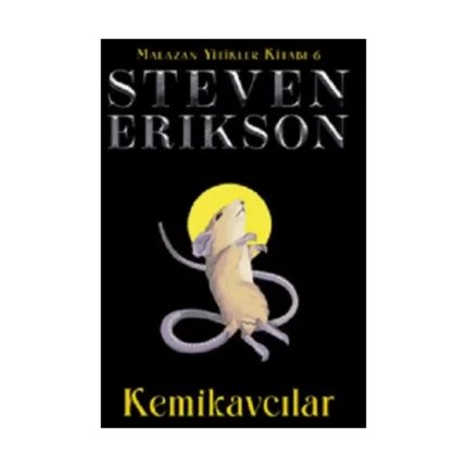 Kemikavcılar / Malazan Yitikler Kitabı 6 (Ciltli)