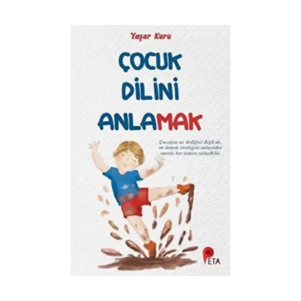 Çocuk Dilini Anlamak