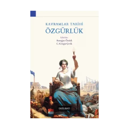 Kavramlar Tarihi Özgürlük