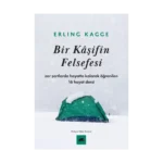Bir Kaşifin Felsefesi