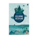 Düşlerinde Gezen Şair