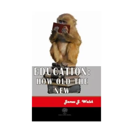 Education: How Old the New