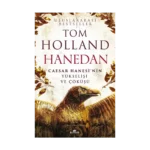 Caesar Hanesi’nin Yükselişi ve Çöküşü