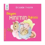 Bayan Mini’nin Öyküsü