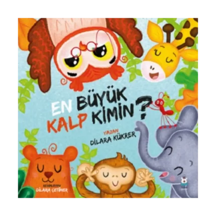 En Büyük Kalp Kimin?