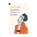 Engelleme, Çatışma Ve Savunma