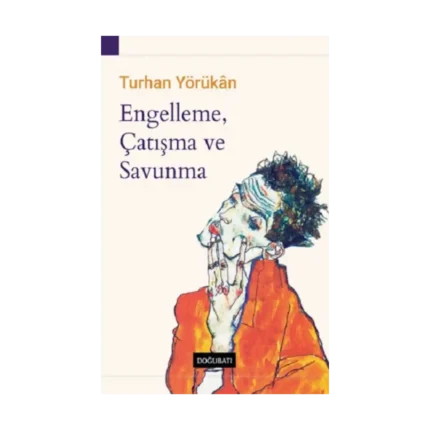 Engelleme, Çatışma Ve Savunma
