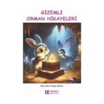Gizemli Orman Hikayeleri