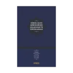 Güncel Hadis Meselelerinin Anlaşılması ve Yorumlanması (Ciltli)