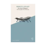 Bu Kimin Hikayesi? Eski Çatışmalar, Yeni Tartışmalar