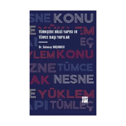 Türkçede Bilgi Yapısı ve Tümce Başı Yapılar