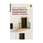 Sosyal Teori ve Sosyal Hizmet