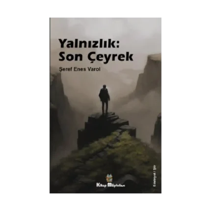 Yalnızlık: Son Çeyrek