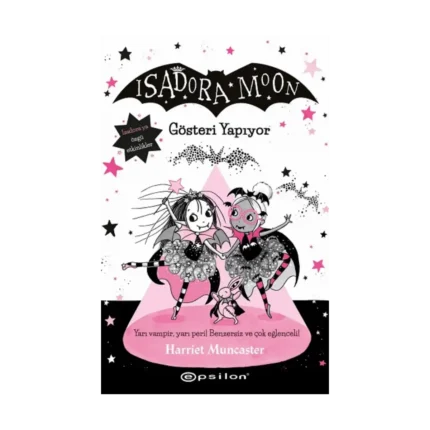 Isadora Moon 9 - Gösteri Yapıyor