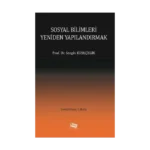Sosyal Bilimleri Yeniden Yapılandırmak
