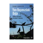 Yanı Başımızdaki Doğa