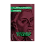 Yaratılış Üzerine Diyalog