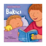 Bakıcı - Hayatı Öğreniyorum