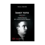 İsmet Toto (1905-1937)