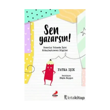 Sen Yazarsın!