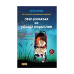 Özel Çocuklar ve Yüreği Engelliler