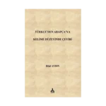 Türkçe'den Arapça'ya Kelime Düzeyinde Çeviri