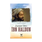 Sosyolojinin Yıldızı İbn Haldun