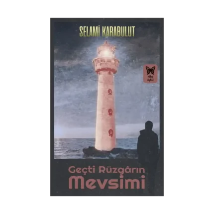Geçti Rüzgarın Mevsimi