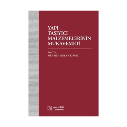 Yapı Taşıyıcı Malzemelerinin Mukavemeti