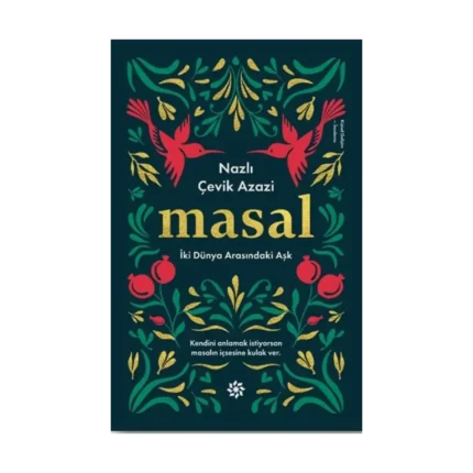 Masal - İki Dünya Arasındaki Aşk