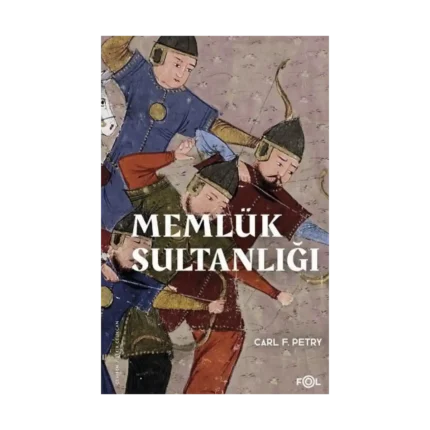 Memlük Sultanlığı - Bir Tarihçe