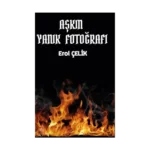 Aşkın Yanık Fotoğrafı