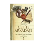 Cephe Arkadaşı : Çanakkale Cephesi'nde Bir İstanbullu