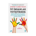 İyi İnsanlar Yetiştirmek