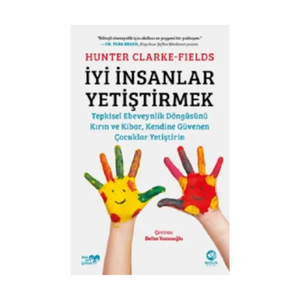 İyi İnsanlar Yetiştirmek