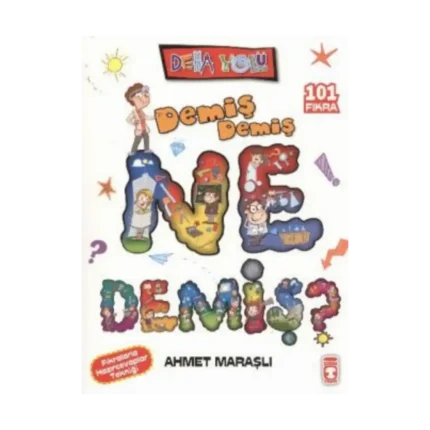 Demiş Demiş Ne Demiş?
