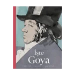 İşte Goya (Ciltli)